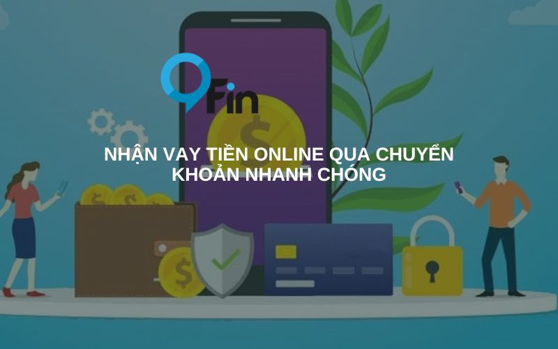 nhận vay tiền online sau khi xét duyệt