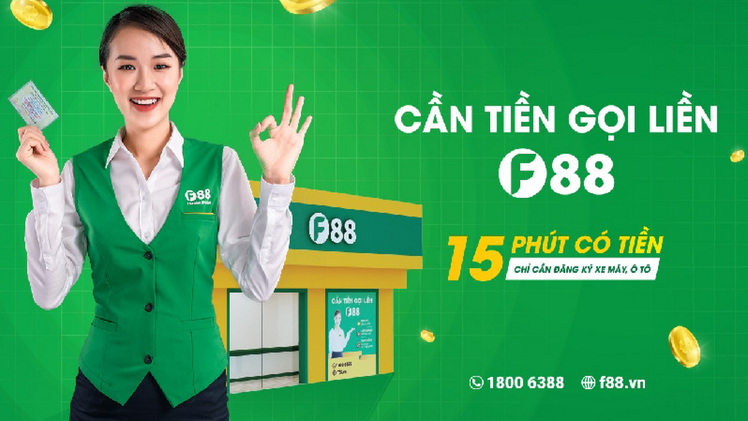 F88 - Đối tác dẫn đầu xu thế vay nhanh