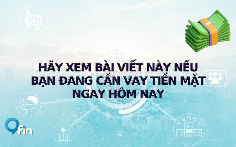 Vay tiền mặt online là như thế nào