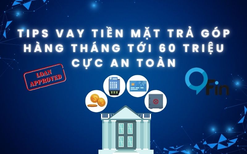 Tips vay tiền online chuyển khoản ngay nhanh nhất