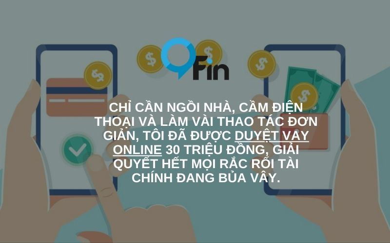 tôi đã được duyệt vay online 30 triệu đồng