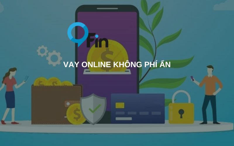 vay online không phí ẩn